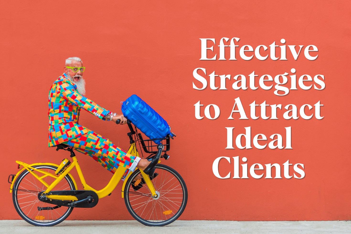 strategies to attract ideal clients