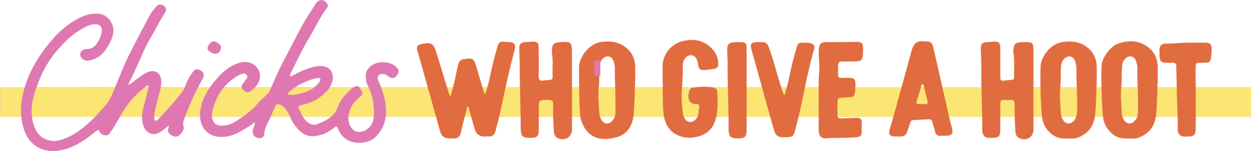 Chicks Who Give a Hoot